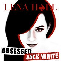 Přední strana obalu CD Obsessed: Jack White