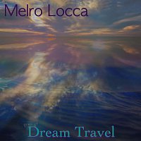 Melro Locca – Dream Travel
