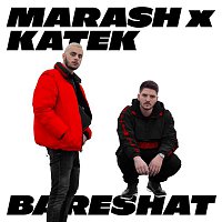 Marash x Katek – Bareshat