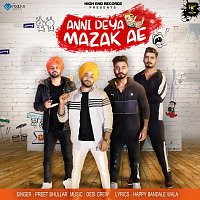 Preet Bhullar – Anni Deya Mazak Ae