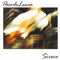 Paco De Lucía – Siroco