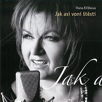 Hana Křížková – Jak asi voní štěstí CD