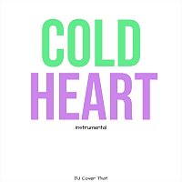 DJ Cover That – Cold Heart (Instrumental)