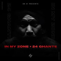 GD 47 – In My Zone x 24 Ghante