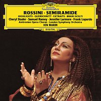 Cheryl Studer, Samuel Ramey, Jennifer Larmore, Frank Lopardo, Ion Marin – Rossini: Semiramide - Highlights