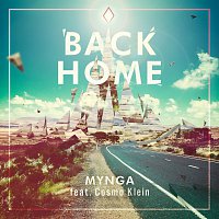 MYNGA, Cosmo Klein – Back Home [Remixes]