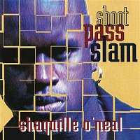 Shaquille O'Neal – Shoot Pass Slam EP