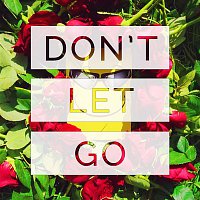 Braaten, Chrit Leaf, Sofie Jorgensen – Don't Let Go