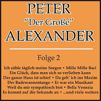 Peter Alexander – Peter "Der Grosze" Alexander Folge 2