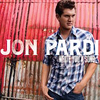 Jon Pardi – Write You A Song