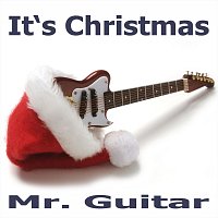 Mr. Guitar – It’s Christmas