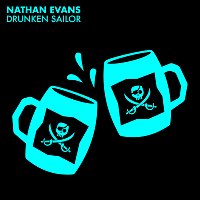 Nathan Evans – Drunken Sailor