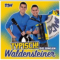 Die jungen Waldensteiner – Typisch!