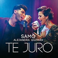 Samo, Alejandra Guzmán – Te Juro