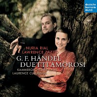 Núria Rial & Lawrence Zazzo & Kammerorchester Basel – Handel: Duetti Amorosi