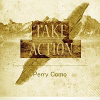 Perry Como – Take Action