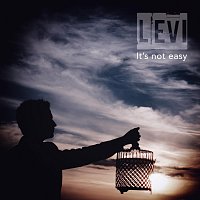 Levi – It's not easy