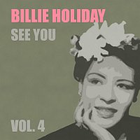 Billie Holiday – See You Vol. 4