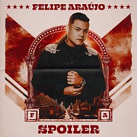 Felipe Araújo – Spoiler [Ao Vivo]