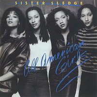 Sister Sledge – All American Girls