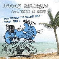 Jonny Schlager feat. Take It Easy – Wir sitzen im selben Boot / Sloop John B.