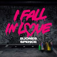B Jones, SPENCE – I Fall In Love