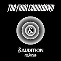 &AUDITION – The Final Countdown