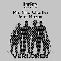 Mrs. Nina Chartier, Mazon – Verloren