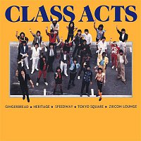 Various Artists.. – Class Acts (2016 Remastered Version)