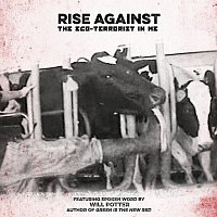 Rise Against – The Eco-Terrorist In Me