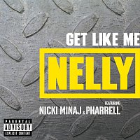 Nelly, Nicki Minaj, Pharrell – Get Like Me [Explicit Version]