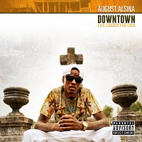 August Alsina – Downtown: Life Under The Gun