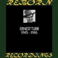 Ernest Tubb – In Chronology - 1945-1946 (HD Remastered)