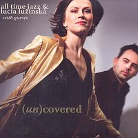 All Time Jazz, Lucia Lužinská – (Un)covered CD