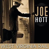 Joe Hott – West Virginia Rail
