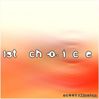 1st Choice – Sweet Illusion