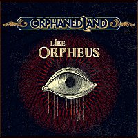 Orphaned Land – Like Orpheus