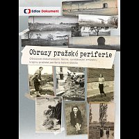 Různí interpreti – Obrazy pražské periferie DVD