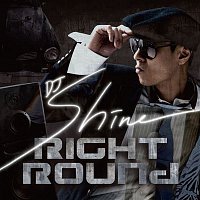 DJ Shine – Right Round (Korean Ver.)