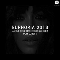 Loreen, Adolf Fredriks Musikklasser – Euphoria 2013