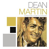 Dean Martin – Somewhere There's A Someone