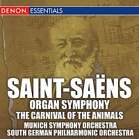 Různí interpreti – Saint-Saens: Organ Symphony & Carnival of the Animals