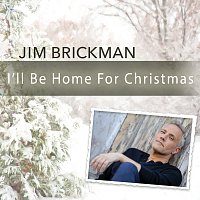 Jim Brickman – I'll Be Home For Christmas