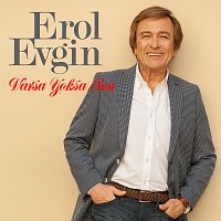 Erol Evgin – Varsa Yoksa Sen