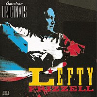 Lefty Frizzell – American Originals