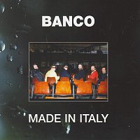 Banco Del Mutuo Soccorso – Made In Italy