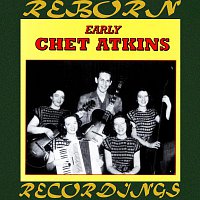 Chet Atkins – Early Chet Atkins (HD Remastered)