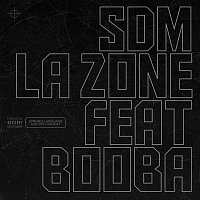 SDM, Booba – La zone