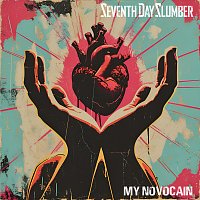 Seventh Day Slumber – My Novocain