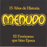 Menudo – 15 Anos De Historia